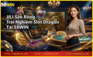 Giao diện game JILI săn rồng slot dragon với biểu tượng rồng và vàng